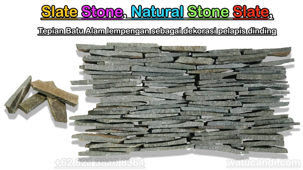 +6282138108364 slate batu alam tepian natural stone slabs (batu serit, batu alam susun sirih)